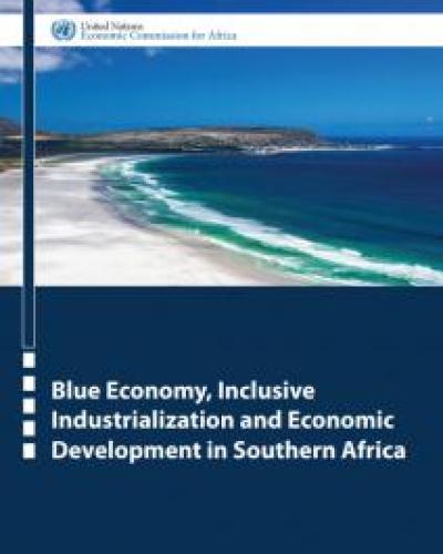 Blue economy, inclusive industrialization and economic development in Southern Africa